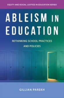 Ableism in Education: Rethinking School Practices and Policies