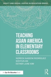 Image for Teaching Asian America in Elementary Classrooms