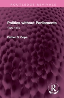 Image for Politics without Parliaments