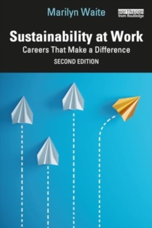 Image for Sustainability at Work : Careers That Make a Difference