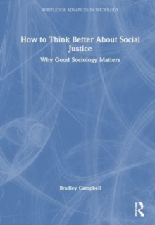 Image for How to Think Better About Social Justice