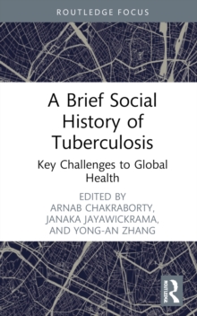 Brief Social History of Tuberculosis