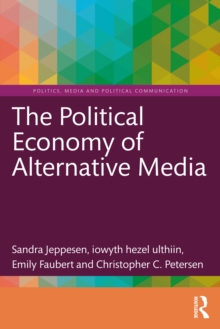 Political Economy of Alternative Media
