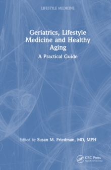 Image for Geriatrics, Lifestyle Medicine and Healthy Aging