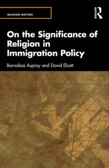 On the Significance of Religion in Immigration Policy