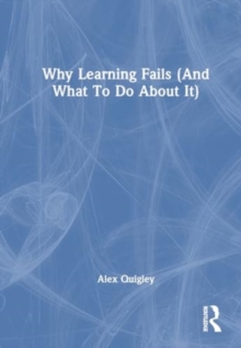 Image for Why learning fails (and what to do about it)