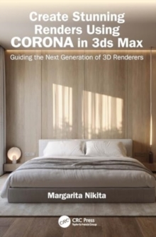 Image for Create Stunning Renders Using Corona in 3ds Max