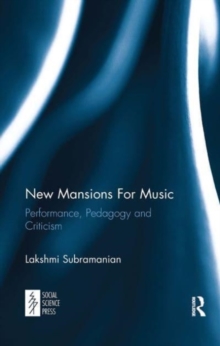 Image for New mansions for music  : performance, pedagogy and criticism