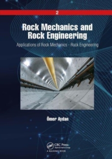 Image for Rock mechanics and rock engineeringVolume 2,: Applications of rock mechanics - rock engineering