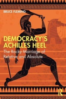 Image for Democracy’s Achilles Heel