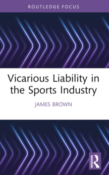 Vicarious Liability in the Sports Industry