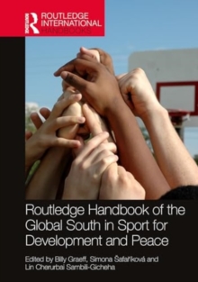 Image for Routledge Handbook of the Global South in Sport for Development and Peace