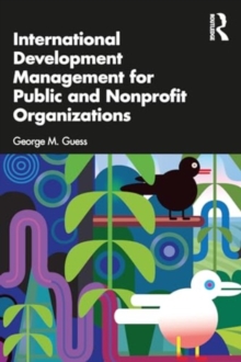 Image for International Development Management for Public and Nonprofit Organizations