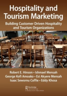 Image for Hospitality and tourism marketing  : building customer driven hospitality and tourism organizations