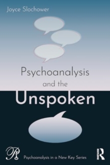Image for Psychoanalysis and the Unspoken