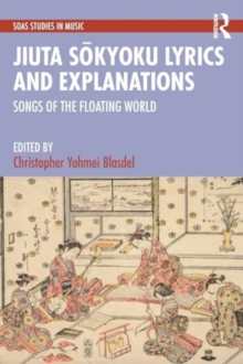 Image for Jiuta Sokyoku lyrics and explanations  : songs of the floating world