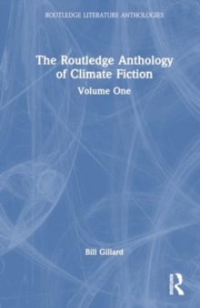 Image for The Routledge Anthology of Climate Fiction