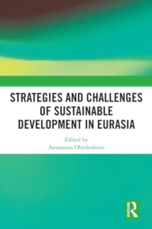 Image for Strategies and Challenges of Sustainable Development in Eurasia