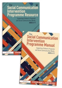 Image for The social communication intervention programme manual and resource  : supporting children's pragmatic and social communication needs, ages 6-11