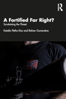 Image for A fortified far right?  : scrutinizing the threat