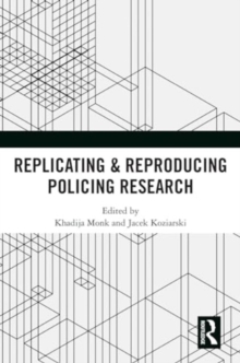 Image for Replicating & reproducing policing research