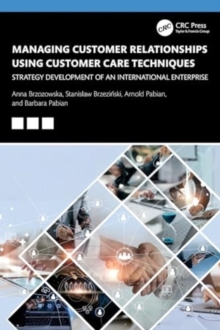 Image for Managing Customer Relationships Using Customer Care Techniques