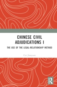 Image for Chinese civil adjudicationsI,: The use of the legal-relationship method