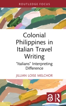 Colonial Philippines in Italian Travel Writing