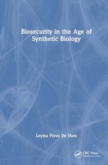 Image for Biosecurity in the Age of Synthetic Biology