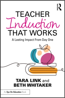 Teacher Induction That Works