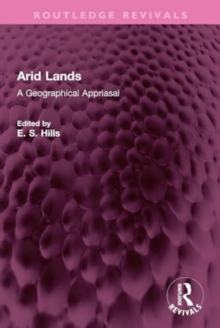 Image for Arid lands  : a geographical appraisal