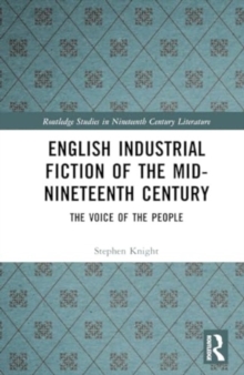 Image for English industrial fiction of the mid-nineteenth century  : the voice of the people