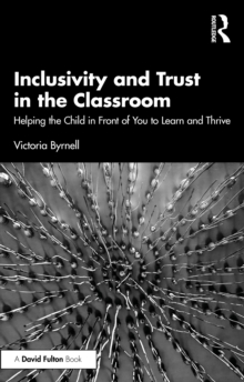 Inclusivity and Trust in the Classroom