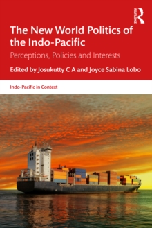 New World Politics of the Indo-Pacific