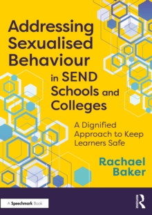 Image for Addressing Sexualised Behaviour in SEND Schools and Colleges