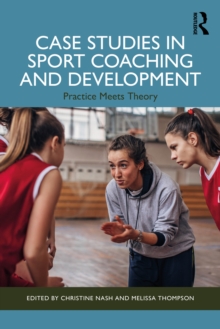 Image for Case Studies in Sport Coaching and Development