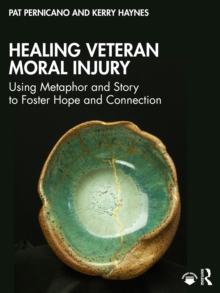 Healing Veteran Moral Injury
