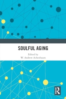 Image for Soulful Aging