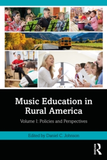 Music Education in Rural America Volume I