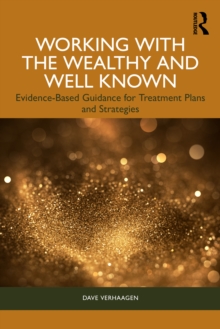 Image for Working with the Wealthy and Well Known