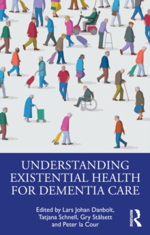 Image for Understanding Existential Health for Dementia Care