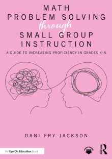 Math Problem Solving Through Small Group Instruction