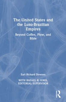 United States and the Luso-Brazilian Empires