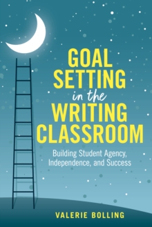 Goal Setting in the Writing Classroom