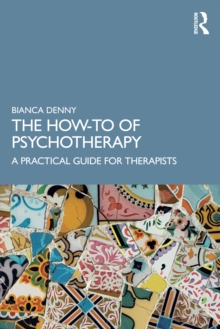Image for The How-To of Psychotherapy