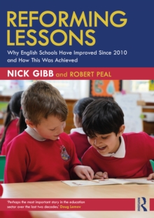 Image for Reforming Lessons: Why English Schools Have Improved Since 2010 and How This Was Achieved