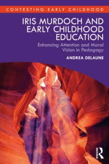 Iris Murdoch and Early Childhood Education