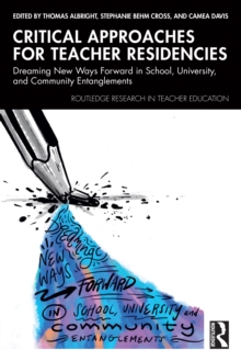 Critical Approaches for Teacher Residencies