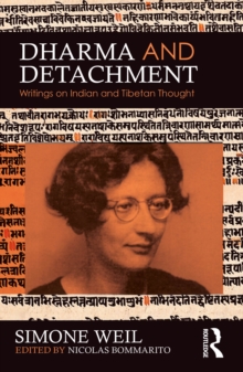 Dharma and Detachment: Writings on Indian and Tibetan Thought
