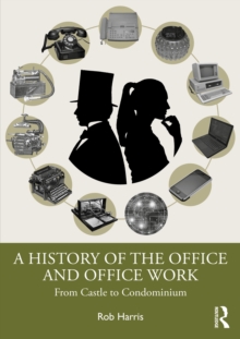 History of the Office and Office Work